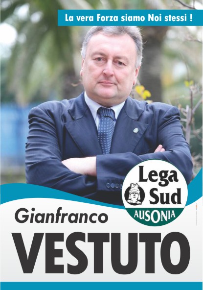 Gianfranco Vestuto segretario federale della Lega Sud Ausonia manifesto